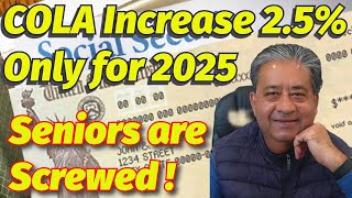 Social Security COLA Increase 25 Only For 2025Seniors Are Shortchanged [upl. by Sabu]