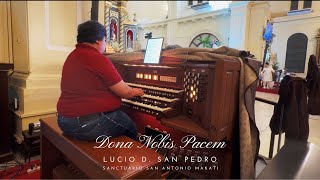 DONA NOBIS PACEM by Lucio D San Pedro I CANTUS  Sanctuario San Antonio I AJ Consolacion II [upl. by Tega]