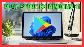 💻 Como instalar la Play Store en Windows 11 Windows Subsystem for Android  WSA [upl. by Luzader]