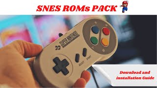 SNES ROMS PACK  Download and Installation Guide  ROMS Pack [upl. by Yendyc]