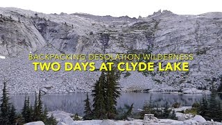 Backpacking Desolation Wilderness  Two Nights at Clyde Lake 2016 [upl. by Atworth]