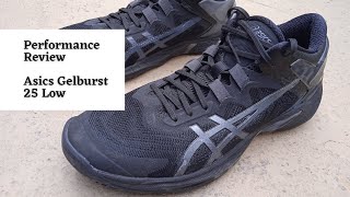 Performance review Asics Gelburst 25 Low [upl. by Chrissy155]