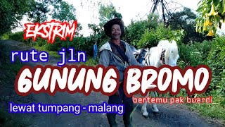 ke BROMO Lewat NgadasTumpangMalang [upl. by Twila]