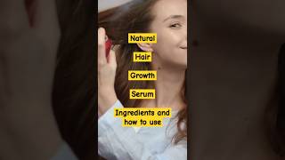 Natural Hair Growth Serum  Ingredients and how to use NaturalHairGrowth DIYHairSerum [upl. by Letreece]