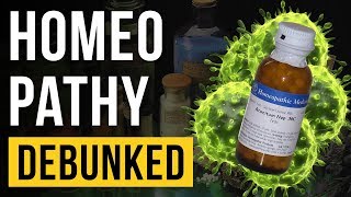 Homeopathy  Debunked [upl. by Livvi]