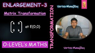 ENLARGEMENT  TRANSFORMATION  O LEVELs MATHS [upl. by Liemaj]