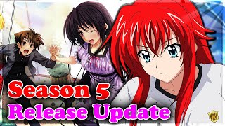 High School DxD Season 5 Release Date Updates 2023 [upl. by Navaj272]