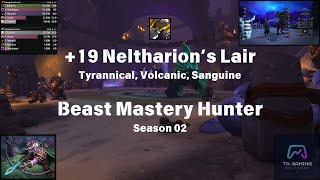 19 Neltharions Lair  BM Hunter PoV  Tyrannical Volcanic Sanguine [upl. by Nollad]