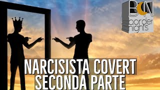 IL NARCISISTA COVERT  seconda parte  LUCA LITTARRU [upl. by Ilatan]