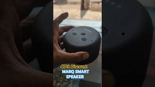 MARQ SMART SPEAKER unboxing review 40 Discount from Flipkart [upl. by Mcgrath207]