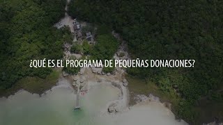 ¿Qué es el Programa de Pequeñas Donaciones PPD México 7 Fase [upl. by Anale]