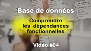 Base de données 04  comprendre les dépendances fonctionnelles  Partie 1 [upl. by Shanda158]