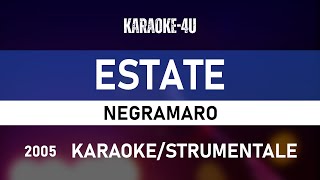 Estate  Negramaro karaokeinstrumentaltestolyrics [upl. by Morven228]