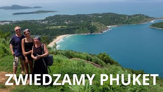 4 ZWIEDZAMY PHUKET – najbardziej turystyczna wyspa Tajlandii [upl. by Armillda]