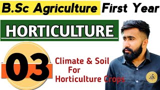 BSc Agriculture First Semester Horticulture Class 3  bsc agri 1st year horticulture class notes [upl. by Alaine790]