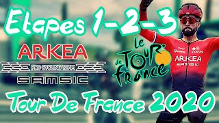 TOUR DE FRANCE 2020  ArkéaSamsic  Etapes 123 [upl. by Sutherland265]