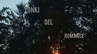 Yonki Del Romance EP [upl. by Edwyna697]