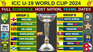 ICC U19 World Cup 2024 Schedule Teams Host Nation Dates Venues Announced by ICC [upl. by Aynuat310]