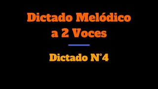 Dictado Melódico a 2 Voces N°4 [upl. by Anirual]