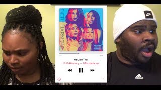 FIFTH HARMONY  HE LIKE THAT  REACTION [upl. by Leahciam]