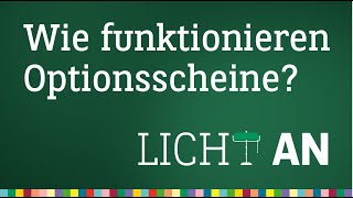 Wie funktionieren Optionsscheine  Licht An [upl. by Anelehs854]