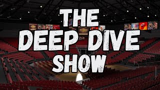 THE DEEP DIVE SHOW [upl. by Peursem]