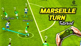 MARSEILLE TURN tutorial  CLASSIC CONTROL  TAPampFLICK CONTROL EFOOTBALL  efootballmobile [upl. by Assenal]