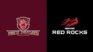 Kinetic Creatures vs Denver Red Rocks  RRL Season 3 Round 10 [upl. by Olly]