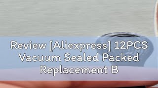 Review Aliexpress 12PCS Vacuum Sealed Packed Replacement Brush Heads for Oclean X PRO Z1 F1 On [upl. by Shurwood159]