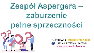 Zespół Aspergera jako zaburzenie pełne sprzeczności [upl. by Magulac936]