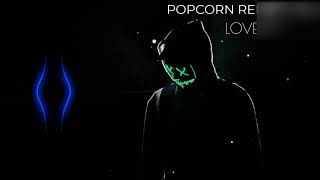 POPCORN REMIX SONG 2024 l Loverpat Remix [upl. by Natam522]