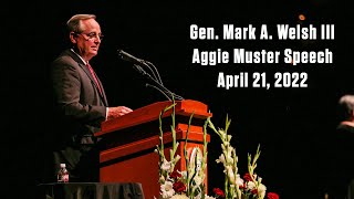 2022 Aggie Muster Speech  Gen Mark A Welsh III [upl. by Aeneas]