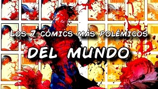 Los 7 cómics más sangrientos y polémicos del mundo [upl. by Dorian]