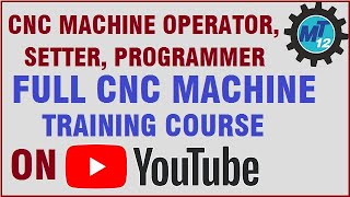 Cnc Machine Programming And Cnc Machine Training Course For Cnc Operator Cnc Setter Cnc Programmer [upl. by Ibbie]