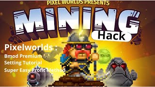 Pixelworlds Automine  Bmod Premium  Setting Tutorial  Easy profit [upl. by Lammaj]