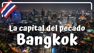 ASÍ ES BANGKOK DE NOCHE La capital del PECADO  Tailandia 18 Luisito viajero [upl. by Atnahc689]