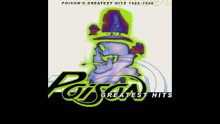 POISON  greatest hits 19861996 fullalbum [upl. by Derej]