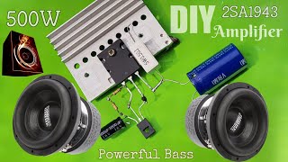 DIY Powerful Ultra Bass Amplifier Transistor 2SA1943 How to Make Amplifier NO Transformer NO IC [upl. by Enneillij]