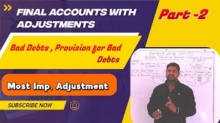 Final Accounts with Adjustments Bad Debts and Provision for Bad Debts Part 2 [upl. by Niatsirhc472]