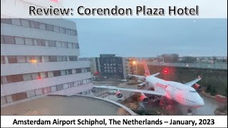 Review Corendon Plaza Hotel Amsterdam Airport Schiphol The Netherlands  January 2023 [upl. by Naitsirk]