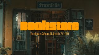 Bookstore  7artisans 35mm f14 with ZVE10 [upl. by Ahseyd]