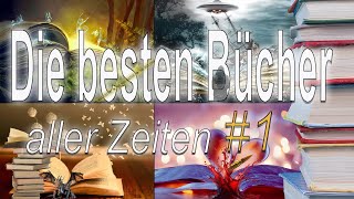 Die Besten Bücher aller Zeiten 1 Buchrezensionen und Büchertipps vom Buchprofi Lieblingsbücher [upl. by Elvina]