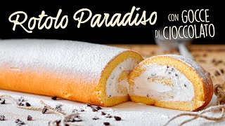 ROTOLO PARADISO CON GOCCE DI CIOCCOLATO  Ricetta Facile  BuonIdea [upl. by Anelej]