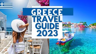 Greece Travel Guide  Best Places to Visit and Things to do in Greece in 2023 [upl. by Eyak]