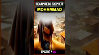 lhistoire du prophète Mohammed en français épisode 55 [upl. by Reagan989]