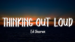 Ed Sheeran  Thinking Out Loud LyricsVietsub [upl. by Loveridge597]