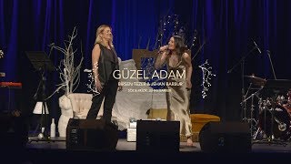 Jehan Barbur amp Birsen Tezer  Güzel Adam Live [upl. by Secundas838]