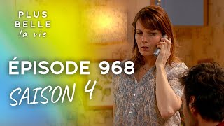 PLUS BELLE LA VIE  Saison 4 Épisode 968  Vincent furieux contre Ninon [upl. by Bryanty126]