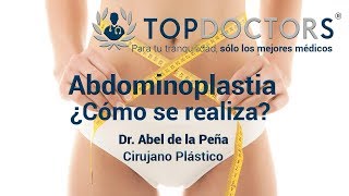 Abdominoplastia o Cirugía del Abdomen ¿Cómo se realiza [upl. by Naek67]