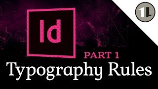 Typography in InDesign  Important rules every Graphic Designer should know [upl. by Katherine]